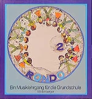 Imagen del vendedor de Rondo. Ein Musiklehrgang fr die Grundschule. Band 2-2. Schuljahr a la venta por Gabis Bcherlager