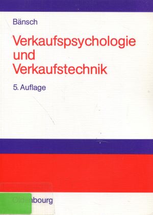 Immagine del venditore per Verkaufspsychologie und Verkaufstechnik venduto da Gabis Bcherlager