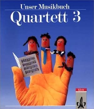 Image du vendeur pour Unser Musikbuch, Quartett, 3. Schuljahr mis en vente par Gabis Bcherlager