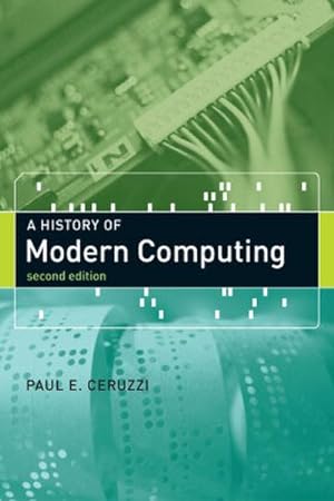 Immagine del venditore per A History of Modern Computing, second edition venduto da AHA-BUCH GmbH