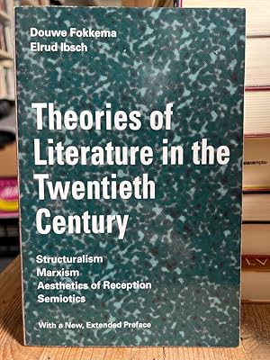 Imagen del vendedor de Theories of Literature in the Twentieth Century: Structuralism, Marxism, Aesthetics of Reception, Semiotics a la venta por Fundus-Online GbR Borkert Schwarz Zerfa