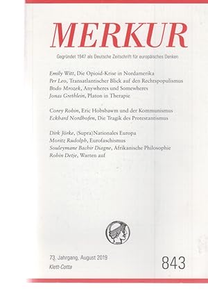 Bild des Verkufers fr Die Opioid-Krise in Nordamerika . (u.a.). Merkur. Nr. 843. 73. Jahrgang, August 2019. Hrsg. von Christian Demand u. Ekkehard Knrer. zum Verkauf von Fundus-Online GbR Borkert Schwarz Zerfa