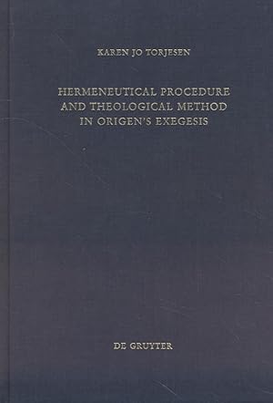 Seller image for Hermeneutical Procedure and Theological Method in Origen's Exegesis. Praktische Texte und Studien (28). for sale by Fundus-Online GbR Borkert Schwarz Zerfa