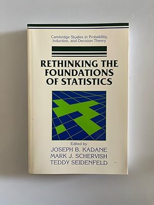 Seller image for Rethinking Foundations Statistics (Cambridge Studies in Probability, Induction and Decision Theory). for sale by Wissenschaftl. Antiquariat Th. Haker e.K