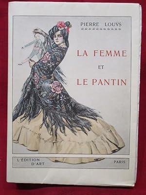 Imagen del vendedor de La Femme et le Pantin. Roman Espagnol. Illustrations de P. ROG, Dcoration de RIOM. a la venta por Librairie Diogne SARL