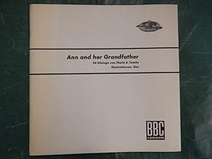 Image du vendeur pour Ann and her Grandfather - 24 Dialoge mis en vente par Buchantiquariat Uwe Sticht, Einzelunter.