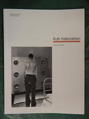 Ruth Hallensleben - Industrie und Arbeit