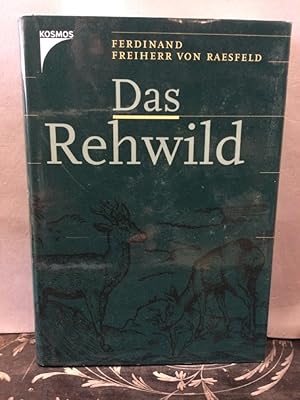 Imagen del vendedor de Das Rehwild : Naturgeschichte, Hege und Jagd. a la venta por Kepler-Buchversand Huong Bach