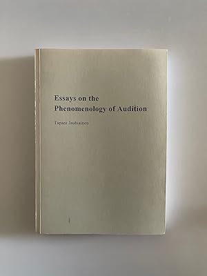 Essays on the Phenomenology of Audition.