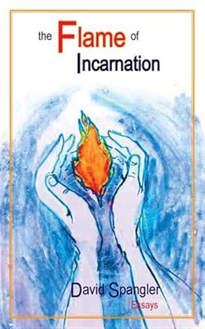 Seller image for The Flame Of Incarnation for sale by GreatBookPricesUK