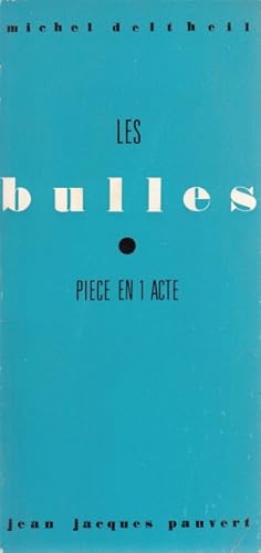 Imagen del vendedor de LES BULLES (PIECE EN 1 ACTE) a la venta por Librera Vobiscum