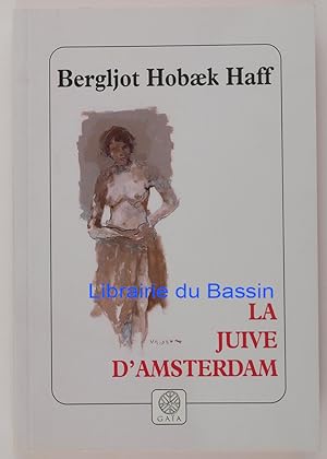 Bild des Verkufers fr La juive d'Amsterdam zum Verkauf von Librairie du Bassin