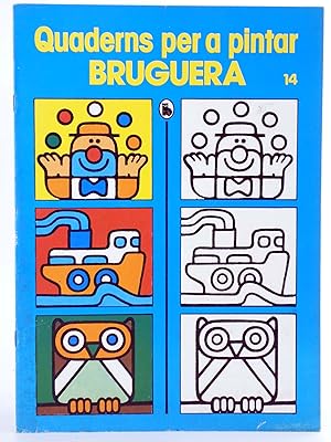QUADERNS PER A PINTAR 14 (Arturo Pomar) Bruguera, 1986. OFRT