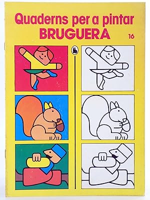 QUADERNS PER A PINTAR 16 (Mario Navarrete) Bruguera, 1986. OFRT