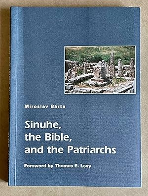 Imagen del vendedor de Sinuhe, the Bible, and the Patriarchs a la venta por Meretseger Books