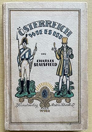 Österreich, wie es ist oder Skizzen von Fürstenhöfen des Kontinents. Aus dem Englischen übersetzt...