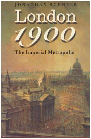 LONDON 1900 The Imperial Metropolis