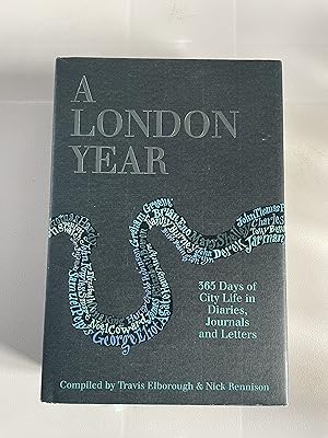 Seller image for A London Year: 365 Days of City Life in Diaries, Journals and Letters for sale by Jon A Sewell