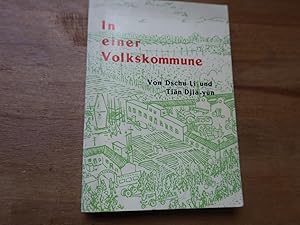 Seller image for In einer Volkskommune : Bericht aus Tjiliying. for sale by Bockumer Antiquariat Gossens Heldens GbR