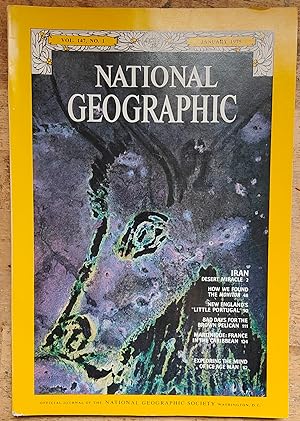 Seller image for National Geographic Magazine, January, 1975 / "Iran: Desert Miracle;" "How we Found the Monitor;" "New England's Little Portugal;" "Bad Days for the Brown Pelican;" "Martinique: France in the Caribbean;" "Exploring the Mind of Ice Age Man.". for sale by Shore Books