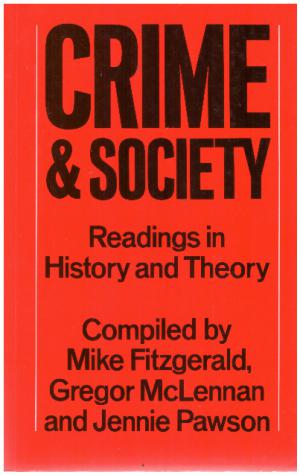 Seller image for CRIME AND SOCIETY Readings in History and Theory for sale by Loretta Lay Books