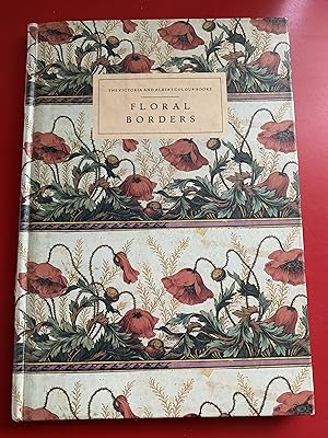 Imagen del vendedor de Floral Borders; The Victoria and Albert Colour Books Series a la venta por Ocean Tango Books