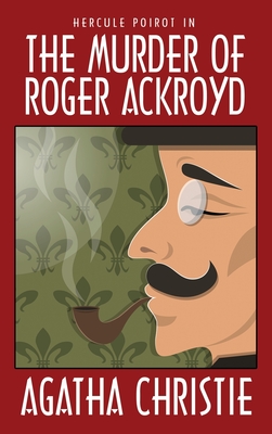 Seller image for The Murder of Roger Ackroyd (Hardback or Cased Book) for sale by BargainBookStores