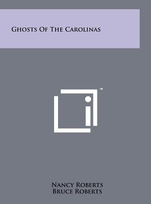 Immagine del venditore per Ghosts of the Carolinas (Hardback or Cased Book) venduto da BargainBookStores