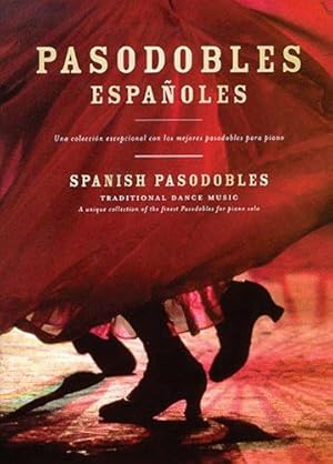 Immagine del venditore per PASODOBLES ESPANOLES (TRADITIONAL DANCE MUSIC) PF venduto da WeBuyBooks