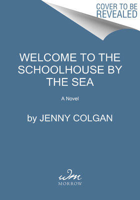 Seller image for Welcome to the School by the Sea: The First School by the Sea Novel (Paperback or Softback) for sale by BargainBookStores