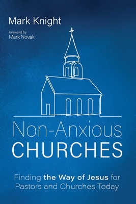 Seller image for Non-Anxious Churches (Paperback or Softback) for sale by BargainBookStores