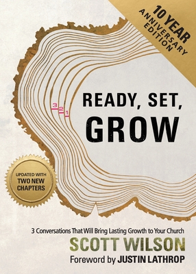 Imagen del vendedor de Ready, Set, Grow: 3 Conversations That Will Bring Lasting Growth to Your Church (Paperback or Softback) a la venta por BargainBookStores