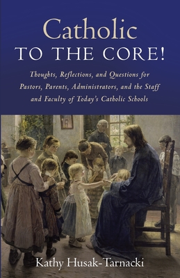 Seller image for Catholic to the Core! (Paperback or Softback) for sale by BargainBookStores