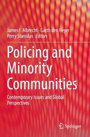 Seller image for Policing and Minority Communities : Contemporary Issues and Global Perspectives for sale by GreatBookPrices
