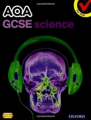 Bild des Verkufers fr AQA GCSE Science Student Book zum Verkauf von WeBuyBooks