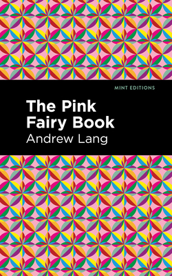 Imagen del vendedor de The Pink Fairy Book (Hardback or Cased Book) a la venta por BargainBookStores