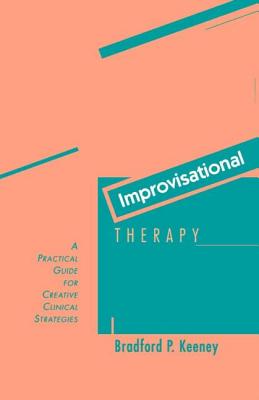 Immagine del venditore per Improvisational Therapy: A Practical Guide for Creative Clinical Strategies (Paperback or Softback) venduto da BargainBookStores