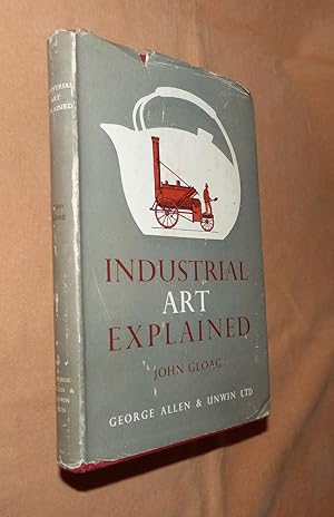 INDUSTRIAL ART EXPLAINED