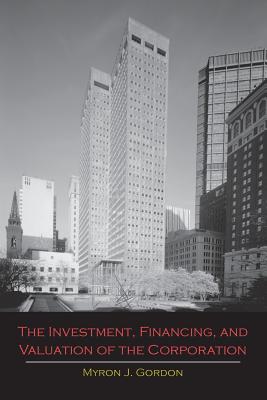 Imagen del vendedor de The Investment, Financing, and Valuation of the Corporation (Paperback or Softback) a la venta por BargainBookStores