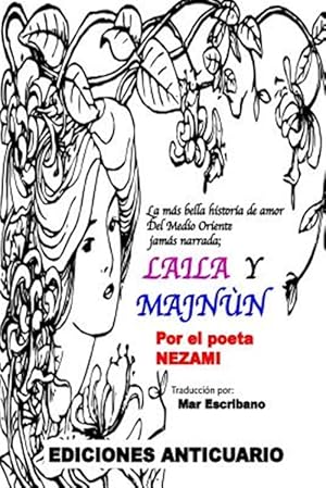 Seller image for Laila y Majnun : Traduccion Del Original De Nezami Por Mar Escribano -Language: spanish for sale by GreatBookPrices