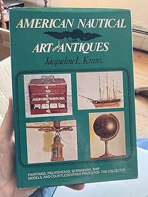 Seller image for American nautical art and antiques for sale by A.C. Daniel's Collectable Books