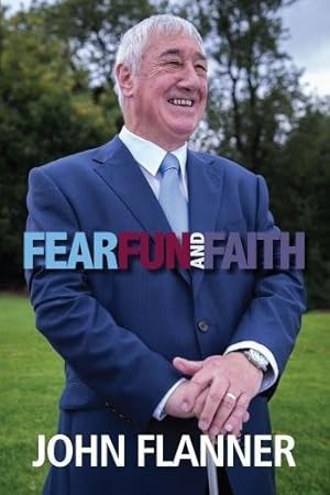 Image du vendeur pour Fear Fun & Faith: The Remarkable Story of a Diversity Award Winner mis en vente par WeBuyBooks