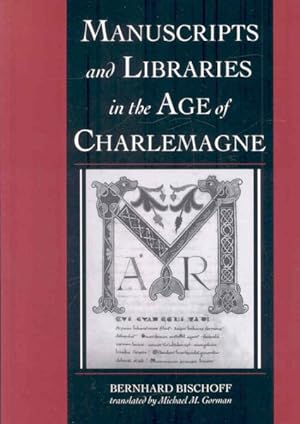 Seller image for Manuscripts and Libraries in the Age of Charlemagne for sale by GreatBookPrices
