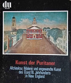 Imagen del vendedor de Du : die Zeitschrift der Kultur. Kunst der Puritaner a la venta por Logo Books Buch-Antiquariat