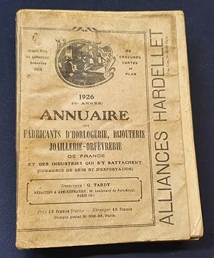 Annuaire 1926 des Fabricants d'Horlogerie , bijouterie , joaillerie-orfèvrerie de france et des i...