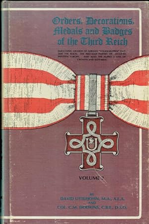 Immagine del venditore per ORDERS, DECORATIONS, MEDALS AND BADGES OF THE THIRD REICH : VOLUME 2 venduto da Paul Meekins Military & History Books