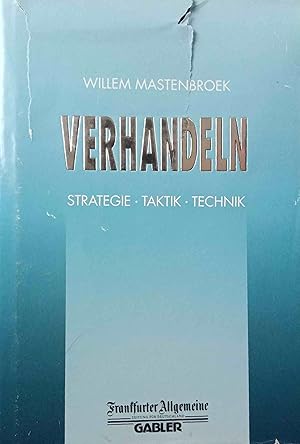 Seller image for Verhandeln : Strategie, Taktik, Technik. Aus dem Engl. bers. von Ingrid Hyland. for sale by Logo Books Buch-Antiquariat