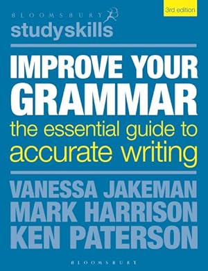 Imagen del vendedor de Improve Your Grammar : The Essential Guide to Accurate Writing a la venta por GreatBookPrices