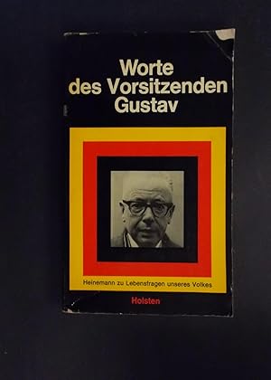 Immagine del venditore per Worte des Vorsitzenden Gustav - Heinemann zu Lebensfragen unseres Volkes venduto da Antiquariat Strter