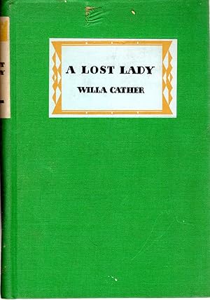 Bild des Verkufers fr A Lost Lady zum Verkauf von Dorley House Books, Inc.